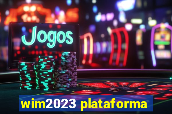 wim2023 plataforma